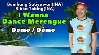 I Wanna Dance Merengue Line Dance (Demo / Démo)