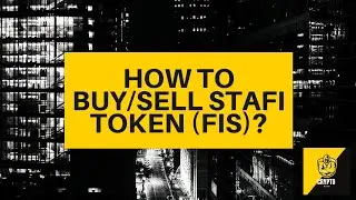 How to buy/sell Stafi Token (FIS)? Crypto Beginners Guide - $FIS explained