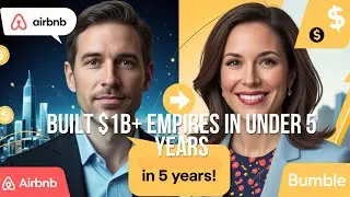 🔥 &ldquo;How Airbnb & Bumble Became $1B+ Empires in Just 5 Years! 🚀