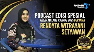 ⁠Podcast Edisi Spesial Radar Malang Awards 2025 Bersama Rendyta Witrayani Setyawan