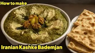Traditional Kashk o Bademjan | A Taste of Iran in Every Bite