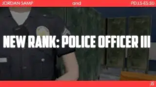 [PD.LS-ES.SU] NEW RANK: POLICE OFFICER III