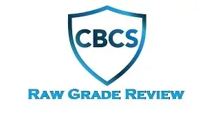 CBCS Raw Grading Service - Return and Review!