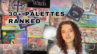 Ranking all the palettes I've tried this year | 30 + PALETTES
