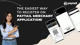 THE EASIEST WAY TO REGISTER ON PAYTAIL MERCHANT APPLICATION