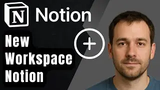 How to Create a Workspace in Notion (2025 Step-by-Step Beginner Tutorial)