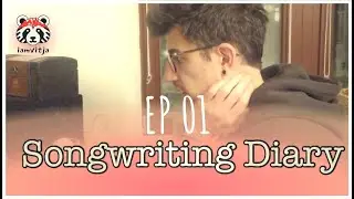 Songwriting Diary &ndash; EP 01 | From Ideas to Songs