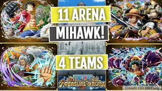 11 ARENA MIHAWK! 4x TEAMS! (ONE PIECE Treasure Cruise)