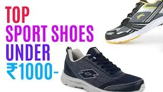 Top Sports Running Shoes Under Rs. 1000/- India