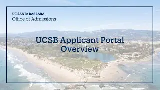 UCSB Applicant Portal Overview