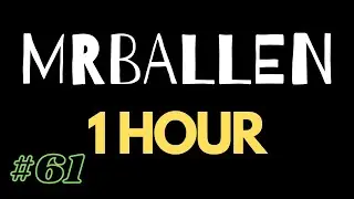 1 Hour of MrBallen #61 (no intro)