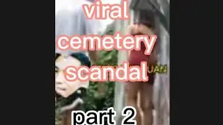 viral cemetery scandal