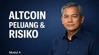 Modul 4 | Altcoin 101: Bedanya Apa & Kenapa Banyak yang Mati?
