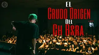 El Crudo Origen del Ch Bsra
