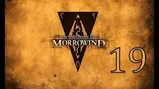 Прохождение Morrowind (часть 19) Пунаби и Сулипунд