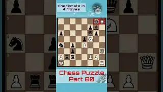 Chess Puzzle Part 80 Mate in 4
