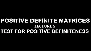 Positive Definite Matrix 5