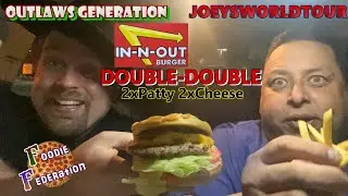 JoeysWorldTour & Outlaw: IN-N-Out Burger Double-Double #Foodie Federation