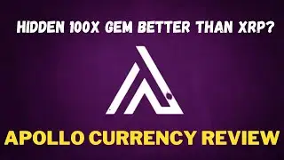 The Next 100X Gem Better than XRP? | Apollo Fintech Currency (APL) Honest Review