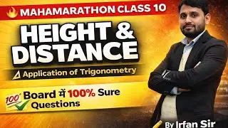 Hight and distance application of trigonometry By Irfan sir महामैराथन तांडवeasy language explanation