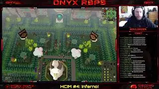 [Onyx RSPS] HCIM #4: Inferno!