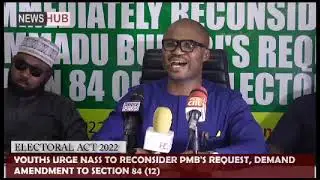 Electoral Act 2022: Youths Urge NASS to Reconsider PMB's Request, Demand Amendment to Section 84(12)