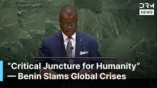 At UN, Benin Warns World at Breaking Point, Pushes for UN & Global Finance Reform | AC1G