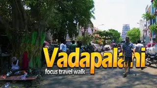 [4K] As you walk along Vadapalani Road | focus travel walk
