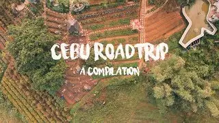 Cebu Roadtrip - A Compilation