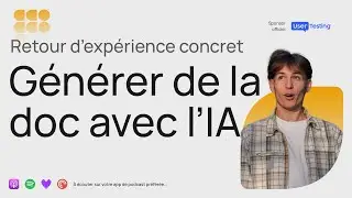 G&eacute;n&eacute;rer de la doc avec ChatGPT - Product / Support / Tech documentation - Podcast Product Design
