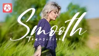 Smooth transition in KINEMASTER