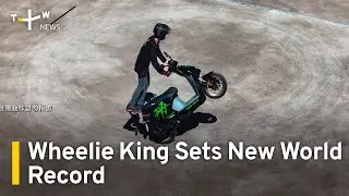 Wheelie King Sets New World Record  | TaiwanPlus News