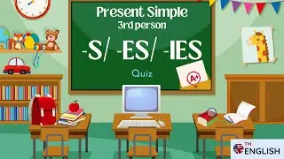 -S -ES -IES | ТЕСТ НАСТОЯЩЕГО ПРОСТОГО ВРЕМЕНИ, 3-Е ЛИЦО, ЕДИНСТВЕННОЕ ЧИСЛО ｜Практический тест для начинающих ESL