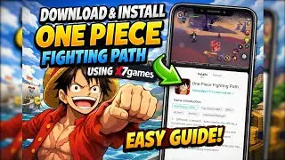 *EASY GUIDE* HOW TO DOWNLOAD AND INSTALL ONE PIECE FIGHTING PATH (x7game) (2026)