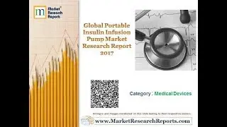 Global Portable Insulin Infusion Pump Market Research Report 2017