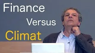 La finance peut-elle sauver le climat ? -- Alain Grandjean