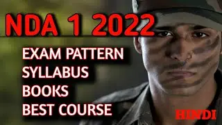 NDA 1 2022 Syllabus | Exam Pattern | Best Book | Best Course