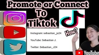 HOW TO ADD OR LINK YOUTUBE/INSTAGRAM/TWITTER to TIKTOK?Step by Step Tutorial