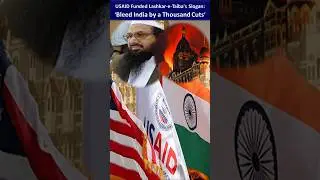 USAID's Troubling Legacy: Funding Terrorist Organizations, Local Disruption in India, and Globally