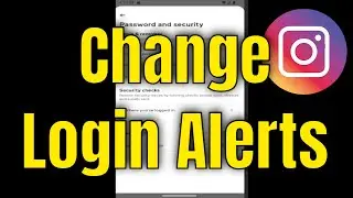 How to Change Login Alerts on Instagram [Guide]
