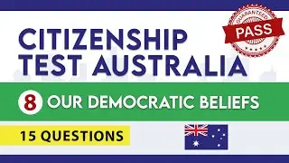 2025 UPDATED CITIZENSHIP TEST AUSTRALIA ― Our Democratic Beliefs
