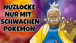 Die SCHWERSTE NUZLOCKE, aber ich darf nur SCHWACHE POKEMON benutzen! 1/2 (Streamaufzeichnung)