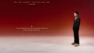 Freaky - Chúng Ta Chỉ Là Những Đứa Trẻ (ft. APJ, CM1X) | ‘Sau Này Con Lớn’ the album