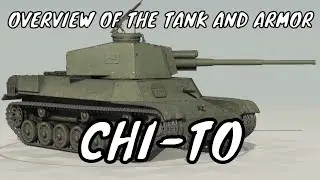 Type 4 Chi-To | Overview of the tank  and armor