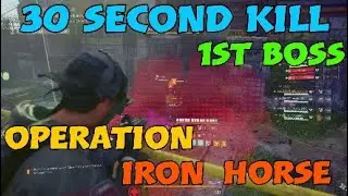 30 Second Kill (1st Boss) | Operation Iron Horse | Division 2 #Division2 #OperationIronHorse