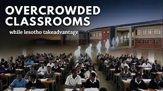 Lesotho LEANERS Flock to South Africa for Better Schools While South Africans Face Overcrowding?