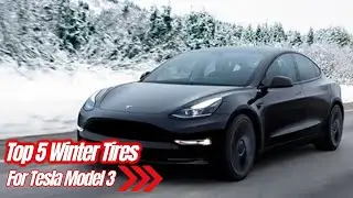 Top 5 Winter Tires for Tesla Model 3