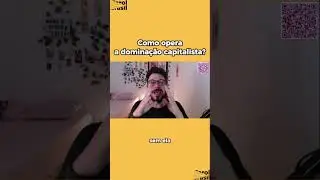 📺🧠 Como opera a domina&ccedil;&atilde;o capitalista? #Capitalismo #Cultura #capitalismo #Est&eacute;tica #sociedade