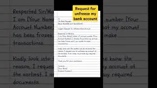 Request for unfreeze my bank account #application #letter