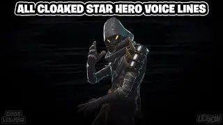 Fortnite - The Cloaked Star | All Hero Voice-lines (STW)